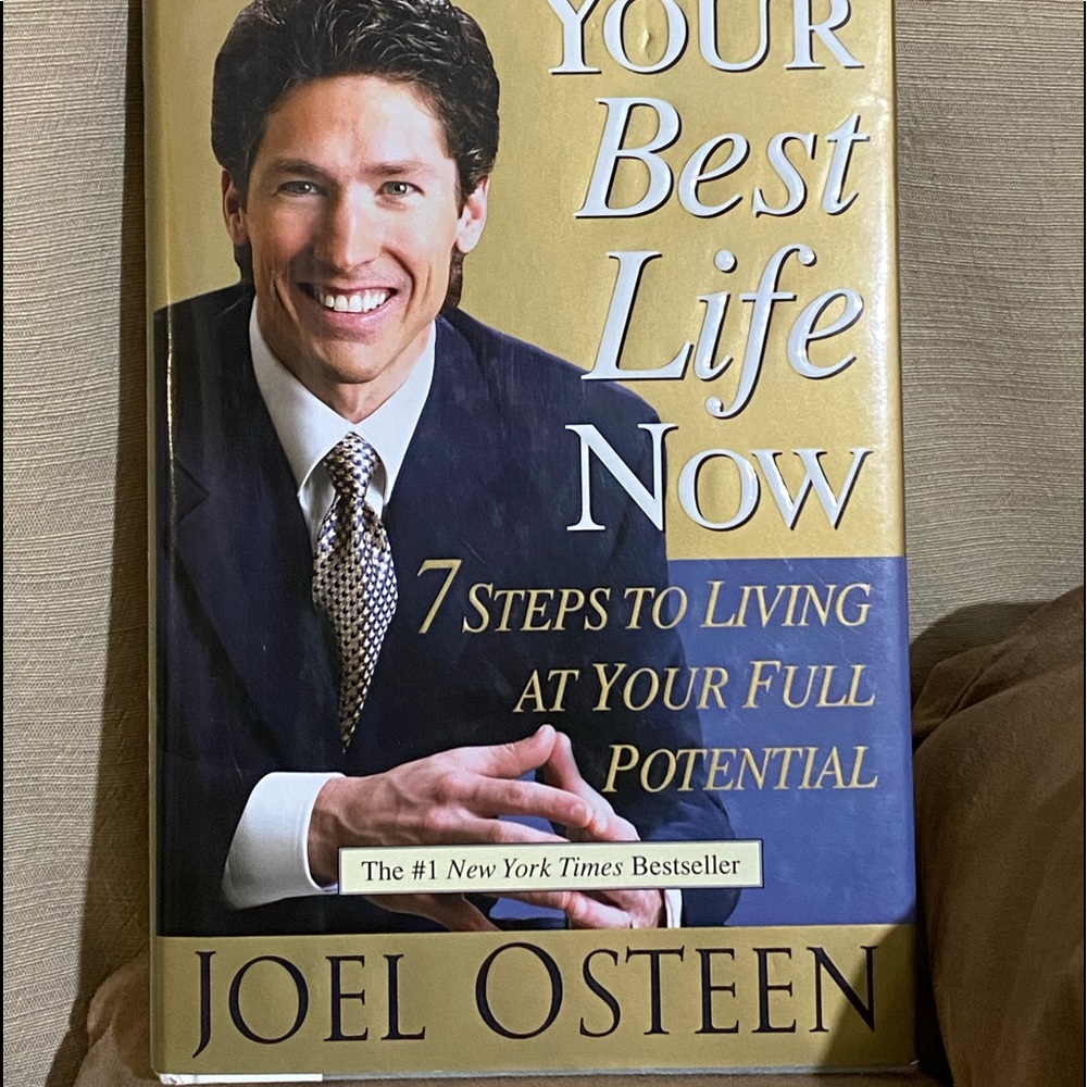 Joel Osteen Your Best Life Now